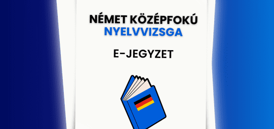 Középfokú Német Nyelvvizsga: Tételek és Segédanyagok