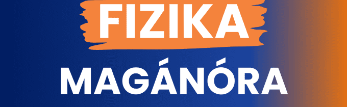 Fizika magánóra 90 perc Fizika magánóra 90 perc